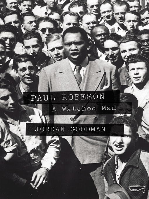 Title details for Paul Robeson by Jordan Goodman - Wait list